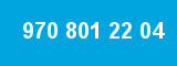970 801 22 04